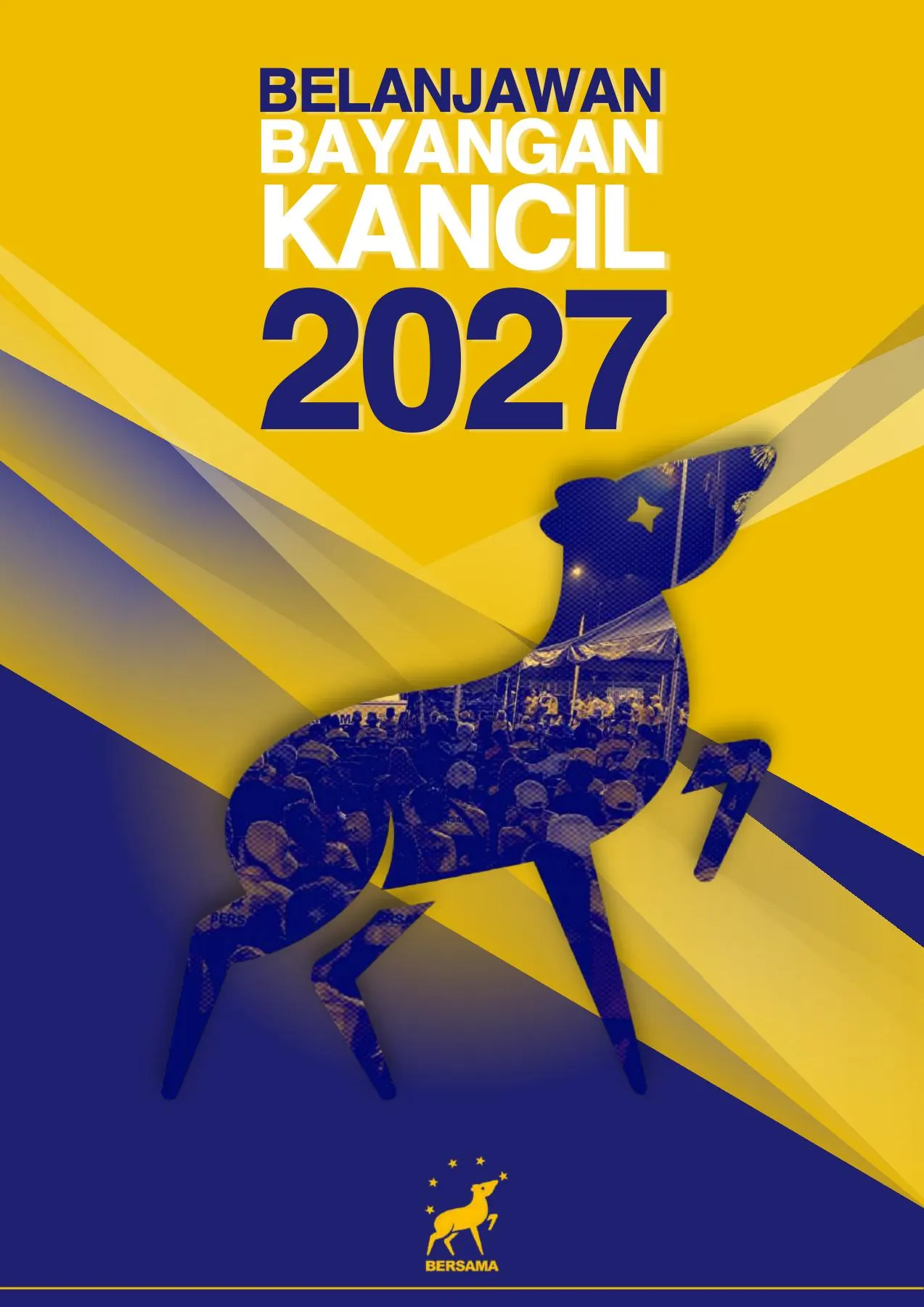 Kulit dokumen rasmi Belanjawan Bayangan Kancil 2027 BERSAMA berwarna kuning dan biru dengan lambang kancil