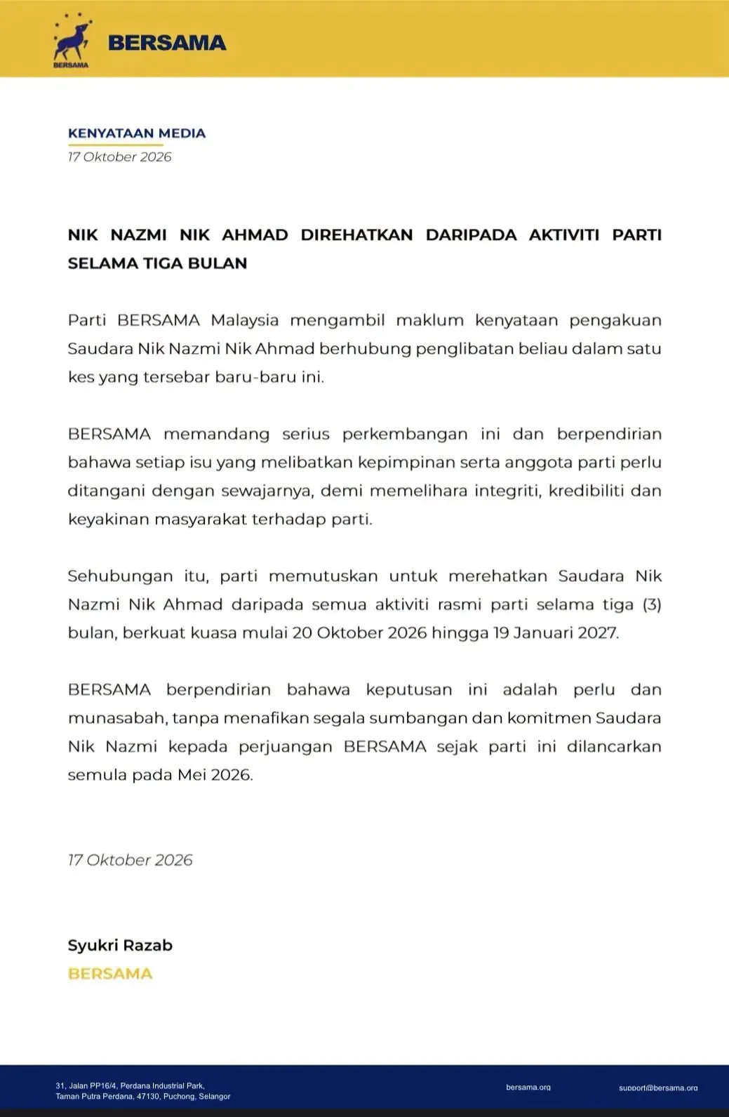 Kenyataan media BERSAMA bertarikh 17 Oktober 2026 mengenai Nik Nazmi Nik Ahmad direhatkan daripada aktiviti parti selama tiga bulan, ditandatangani Syukri Razab