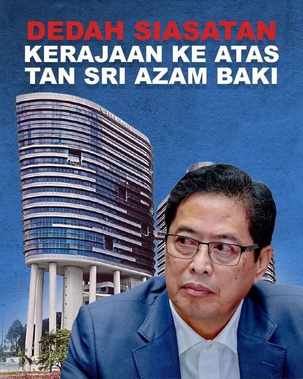 Poster asal kenyataan Rafizi Ramli bertajuk Dedah Siasatan Kerajaan ke atas Tan Sri Azam Baki, dengan gambar Azam Baki dan bangunan SPRM.