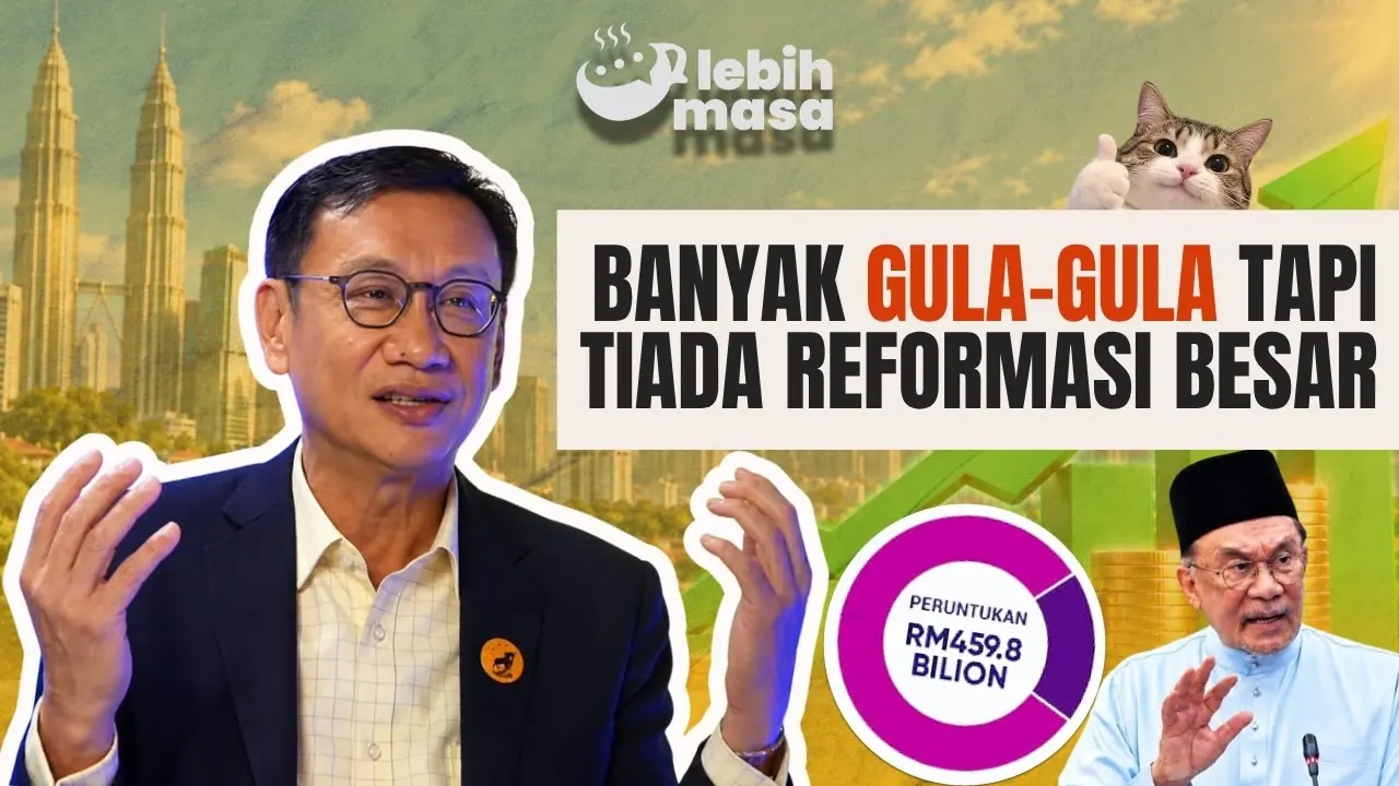 Thumbnail asal episod Lebih Masa mengenai Belanjawan 2027, menampilkan Wong Chen dan teks Banyak gula-gula tapi tiada reformasi besar