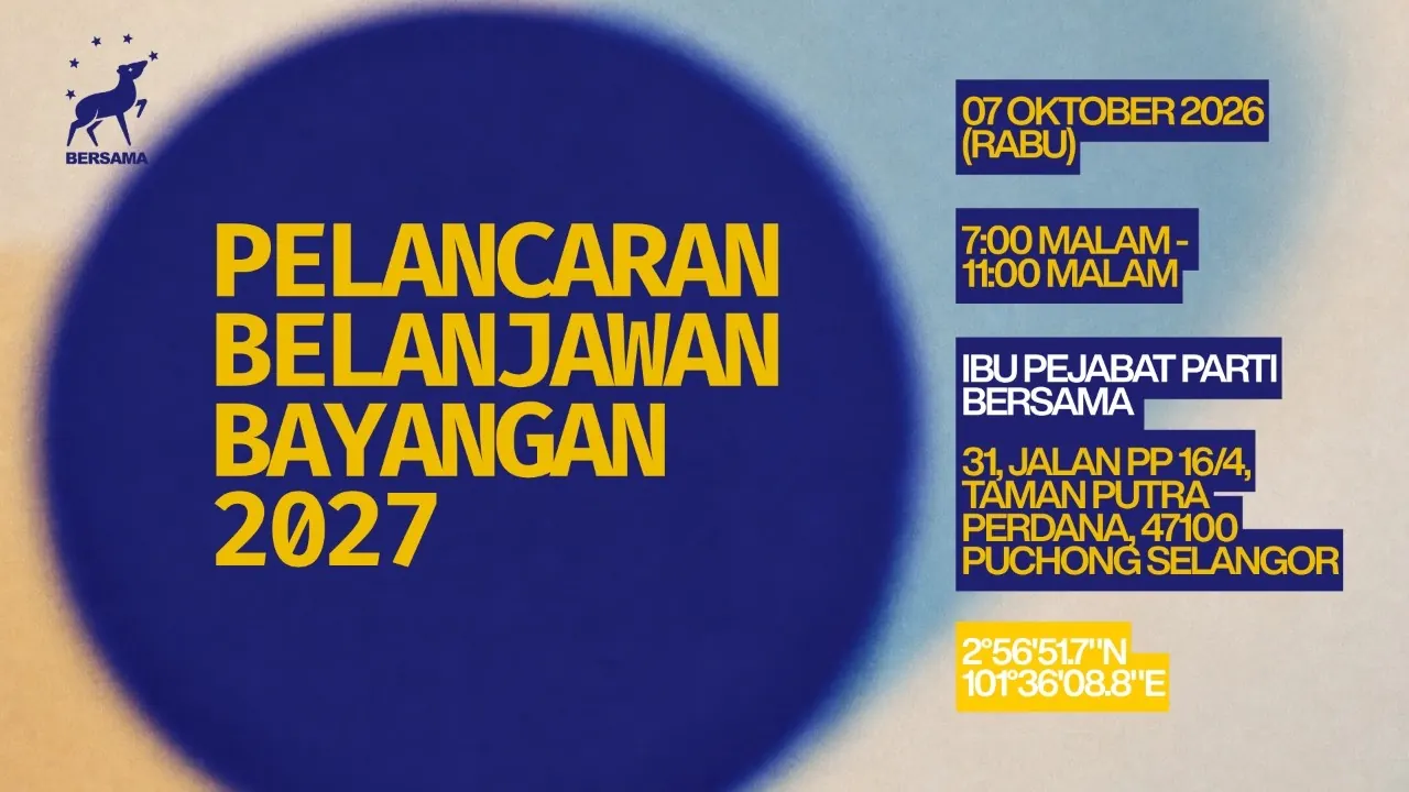 Thumbnail asal pelancaran Belanjawan Bayangan 2027 BERSAMA pada 7 Oktober 2026 di Puchong