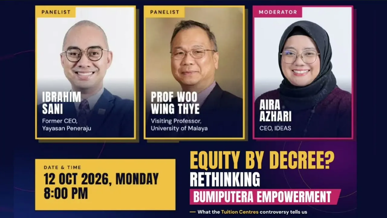 Poster Equity by Decree? Rethinking Bumiputera Empowerment menampilkan Ibrahim Sani, Prof. Woo Wing Thye dan moderator Aira Azhari, dengan tarikh sesi 12 Oktober 2026